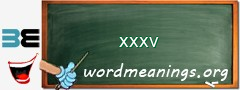 WordMeaning blackboard for xxxv